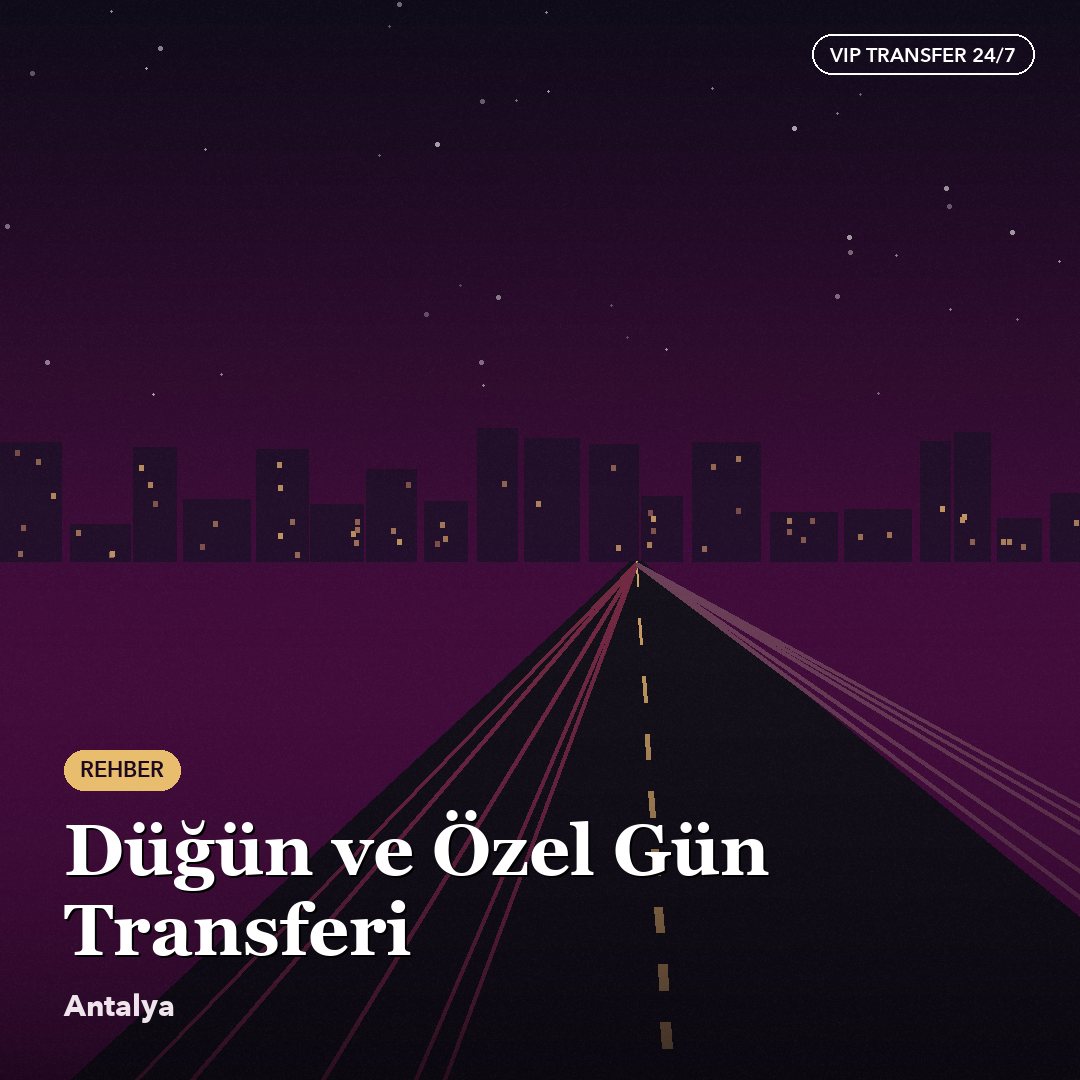 Antalya Wedding and Special Occasion Transfers