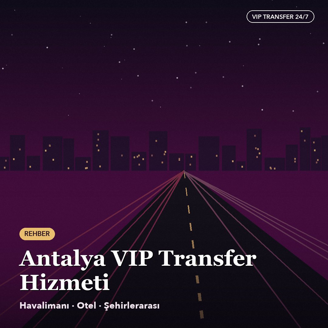 Antalya VIP Transferr